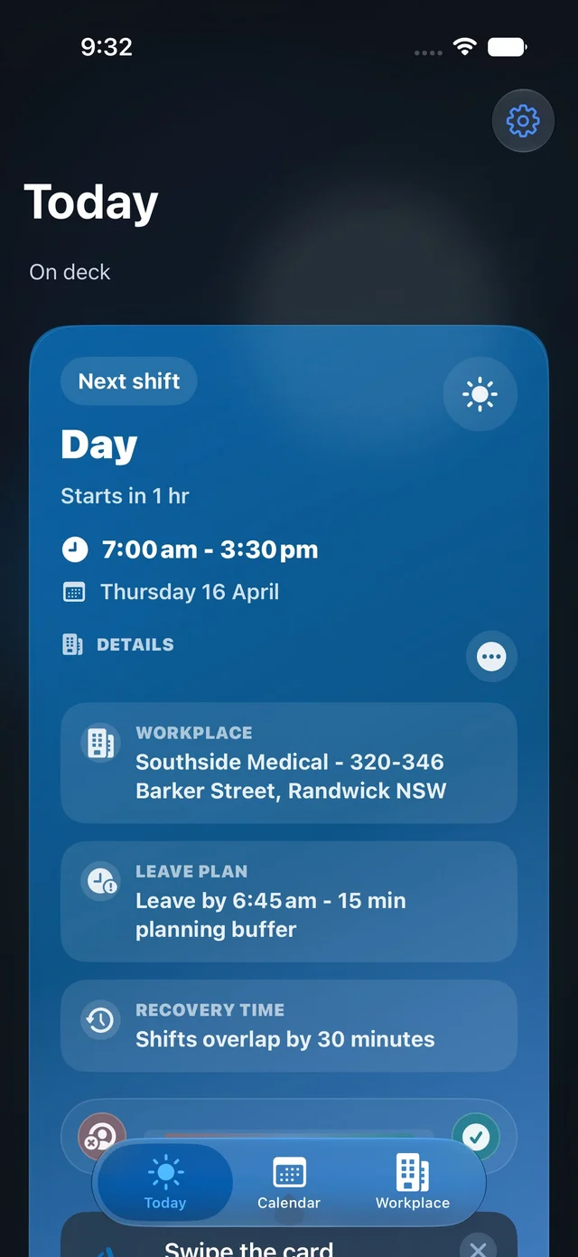 Shift Worker Today with the next shift and leave time.